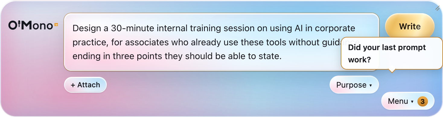 The landing bar carrying the typed idea about a 30-minute internal training session on using AI in corporate practice, with a 'Did your last prompt work?' cue pointing down at the Menu pill and a count of three on the Menu control